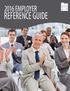 2016 EMPLOYER REFERENCE GUIDE