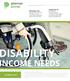 DISABILITY INCOME NEEDS