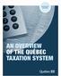 BACKGROUND DOCUMENT. September 2014 AN OVERVIEW OF THE QUÉBEC TAXATION SYSTEM