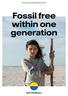 Annual and Sustainability Report Fossil free within one generation