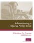 Administering a Special Needs Trust. A Handbook For Trustees (2009 Edition)