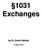 1031 Exchanges. by G. Scott Haislet