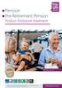 Pension Pre-Retirement Pension Product Disclosure Statement