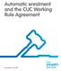 Automatic enrolment and the CIJC Working Rule Agreement