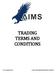 Trading Terms & Conditions TRADING TERMS AND CONDITIONS. Auric International Markets Limited