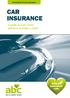 Document of car insurance CAR. A guide to your cover and how to make a claim. Keep me somewhere safe