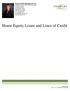 Home Equity Loans and Lines of Credit