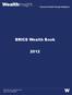BRICS Wealth Book. China The Future of HNWIs to 2016: Opportunities for Wealth Managers and Private Banks