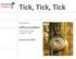 Tick, Tick, Tick. Jeffrey Gundlach. January 25, Presented By: Chief Executive Officer DoubleLine Capital