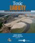 Toxic LIABILITY HOW ALBERTANS COULD END UP PAYING FOR OIL SANDS MINE RECLAMATION NATHAN LEMPHERS SIMON DYER JENNIFER GRANT. Oil SANDS.