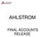 AHLSTROM FINAL ACCOUNTS RELEASE