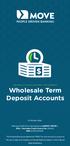 PRODUCT DISCLOSURE STATEMENT Wholesale Term Deposit Accounts. 01 October 2016