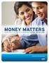 MONEY MATTERS. Put money back in your pocket with the Earned Income Tax Credit Learn how inside!