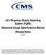 2014 Physician Quality Reporting System (PQRS) Measures Groups Specifications Manual Release Notes 12/13/2013
