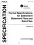 SPECIFICATION. Format Specifications for Settlement Statement Files and. Data Files PUBLIC. Issue 47.0 IMP_SPEC_0005