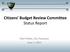 Citizens Budget Review Committee Status Report. Eliot Finkel, City Treasurer June 7, 2011