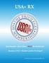 USA+ RX. Real Benefits Real Value PLUS We Really Care. Become a USA+ Member and be Privileged! United Service Association For Health Care