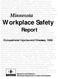Minnesota Workplace Safety  Report  Occupational Injuries and Illnesses, 1998 esear ch and St atistics nnesota De part nt of Labor and I ndustr