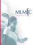 MEDICAL LIABILITY MUTUAL INSURANCE COMPANY Annual Report 2012