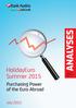 ANALYSES. HolidayEuro Summer Purchasing Power of the Euro Abroad. July 2015 BANK AUSTRIA ECONOMICS & MARKET ANALYSIS AUSTRIA