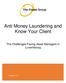 Anti Money Laundering and Know Your Client. The Challenges Facing Asset Managers in Luxembourg