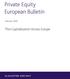 Private Equity European Bulletin
