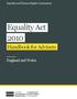Equality and Human Rights Commission. Equality Act. Handbook for Advisers. England and Wales