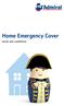 Home Emergency Cover. terms and conditions
