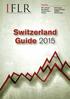 IFLR. Switzerland Guide Featuring. Bär & Karrer Burckhardt Credit Suisse Froriep. Homburger Prager Dreifuss SFAMA Walder Wyss