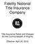 Fidelity National Title Insurance Company. Title Insurance Rates and Charges for the Commonwealth of Virginia