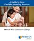 A Guide to Your Flexible Spending Account. Moberly Area Community College