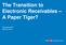 The Transition to Electronic Receivables A Paper Tiger? Minnesota AFP April 23, 2013
