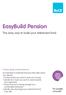 EasyBuild Pension. The easy way to build your retirement fund