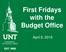 First Fridays with the Budget Office. April 6, 2018