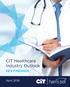 CIT Healthcare CIT Healthcare Outlook Industry Outlook