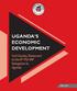 UGANDA S ECONOMIC DEVELOPMENT