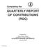 QUARTERLY REPORT OF CONTRIBUTIONS (ROC)