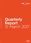 Quarterly Report 31 March 2017