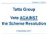 Tatts Group Vote AGAINST the Scheme Resolution