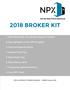 2018 BROKER KIT WHAT S INSIDE? 1. NPX Sales Desk: Your Broker Support Hotline. 2. Key Highlights of the NPX Program. 3. Technical Specifications