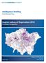 Intelligence Briefing English Indices of Deprivation 2010 A London perspective. June 2011