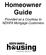 Homeowner Guide. Provided as a Courtesy to NDHFA Mortgage Customers