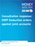 Consultation response: DWP Deduction orders against joint accounts
