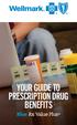 YOUR GUIDE TO PRESCRIPTION DRUG BENEFITS