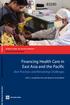 Financing Health Care in East Asia and the Pacific. Best Practices and Remaining Challenges. Human Development