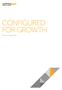 CONFIGURED FOR GROWTH. Report to Unitholders 2013