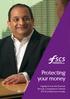 Protecting your money. A guide to how the Financial Services Compensation Scheme (FSCS) protects your money