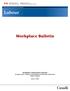 Workplace Bulletin. Workplace Information Division Strategic Policy, Analysis, and Workplace Information Directorate Labour Program