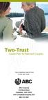 Two-Trust. Estate Plan for Married Couples. ABC Company 123 Main Street Anywhere, USA