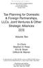 Tax Planning for Domestic & Foreign Partnerships, LLCs, Joint Ventures & Other Strategic Alliances